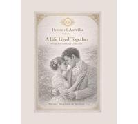 A Life Lived Together: Fine Art Coloring Collection