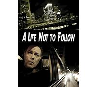 A Life Not To Follow