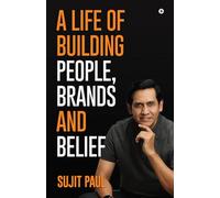 A Life of Building People, Brands and Belief