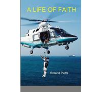 A LIFE OF FAITH