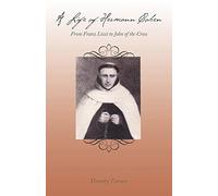 A Life of Hermann Cohen: From Franz Liszt to John of the Cross