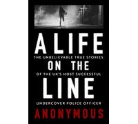 A Life on the Line