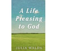 A Life Pleasing to God