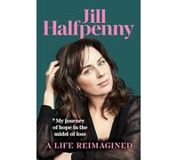 A Life Reimagined