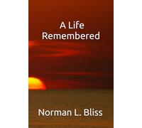 A Life Remembered