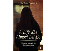 A life she almost let go: Choosing to stay is the bravest decision
