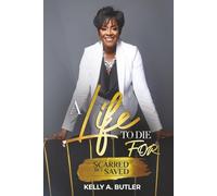 A Life To Die For: Scarred But Saved