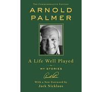 A Life Well Played: My Stories (Commemorative Edition)