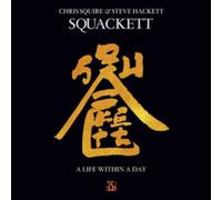 SQUACKETT - A LIFE WITHIN A DAY CD AND BLU-RAY EDITION