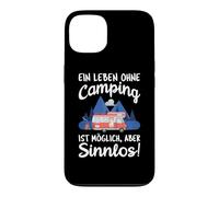 A life without camping is possible but meaningless Case for iPhone 13