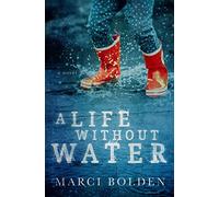 A Life without Water