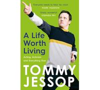 A Life Worth Living: Acting, Activism and Everything Else