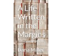 A Life Written in the Margins: Finding Love Between the Lines
