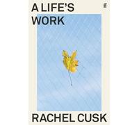 A Life's Work: On Becoming a Mother – Faber & Faber