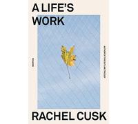 A Life's Work: On Becoming a Mother