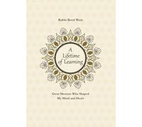 A Lifetime of Learning: Great Mentors Who Shaped My Mind and Heart