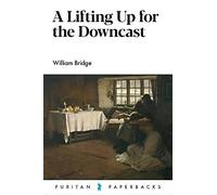 A Lifting Up for the Downcast