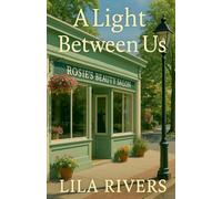 A Light Between Us: 3 (Hearts of Bayshore Cove)
