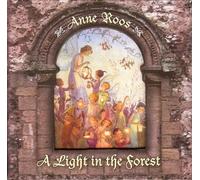 A Light In The Forest