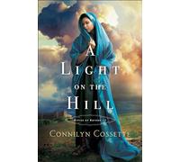A Light on the Hill: 1 (Cities of Refuge)