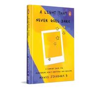 A Light That Never Goes Dark:A Comfort Book for Heartbreak, Heavy Emotions and Healing