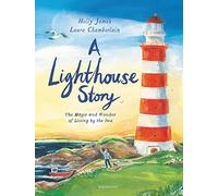 A Lighthouse Story – Bloomsbury Publishing