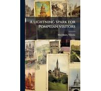 A lightning spark for Pompeian visitors