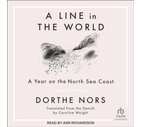 A Line in the World: A Year on the North Sea Coast