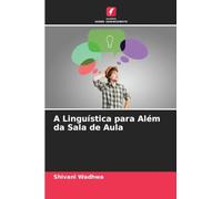 A Linguística para Além da Sala de Aula