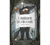 À l'intérieur des méchants: 3 à 6 ans