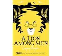 A Lion Among Men: The Wicked Years Vintage Collection