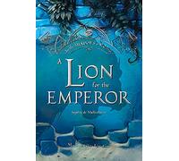A Lion for the Emperor: Volume 2 (In the Shadows of Rome)
