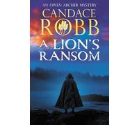 A Lion's Ransom (An Owen Archer Mystery)