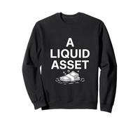 A Liquid Asset Money Finance Investor Sweatshirt