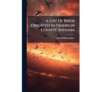 A List Of Birds Observed In Franklin County, Indiana