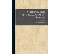A Literary and Historical Atlas of Europe