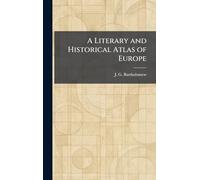 A Literary and Historical Atlas of Europe