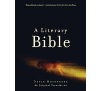 A Literary Bible: An Original Translation