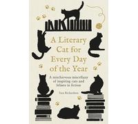 A Literary Cat for Every Day of the Year: Crafty companions and mewling muses - the finest felines in literature