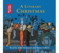 A Literary Christmas: An Anthology by Charles Dickens, Nancy Mitford, Benjamin Zephaniah (2013) Audio CD