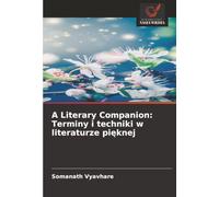 A Literary Companion: Terminy i techniki w literaturze pięknej