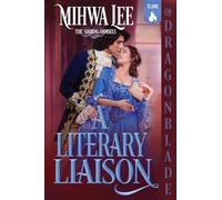 A Literary Liaison: A Regency Historical Romance: 2 (Daring Damsels)