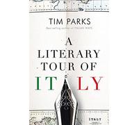 A Literary Tour of Italy