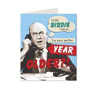 A Little Birdie Told Me You Were Another Year Older? Off Your Rocker Happy Birthday Humorous Male Funny Greeting Card OR12