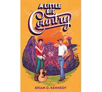 Brian D. Kennedy A Little Bit Country Book Brian D. Kennedy Multicolor