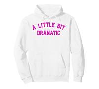 A Little Bit Dramatic | Drama Queen Sarcasm Funny Gag Retro Pullover Hoodie