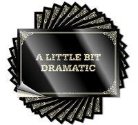 A Little Bit Dramatic Sticker - Funny Outdoor Cool For Man Laptop Woman