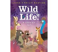 A little bit lost. (The Wild Life. #3)
