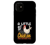 A Little Bit Of Chicken Fried Southern Style Country Music Case for iPhone 11