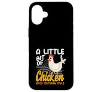 A Little Bit Of Chicken Fried Southern Style Country Music Case for iPhone 16 Plus